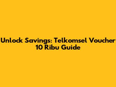 Unlock Savings: Telkomsel Voucher 10 Ribu Guide