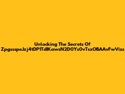 Unlocking The Secrets Of ZpgssspeJzj4tDP1TdIKawsN2D0Ys0vTsxOBAAvFwVizs