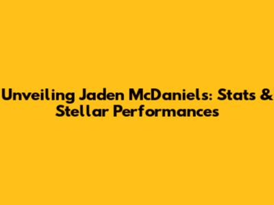 Unveiling Jaden McDaniels: Stats & Stellar Performances