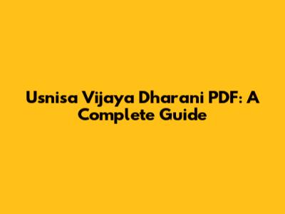 Usnisa Vijaya Dharani PDF: A Complete Guide