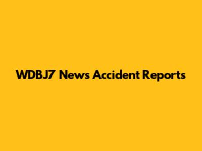 WDBJ7 News Accident Reports