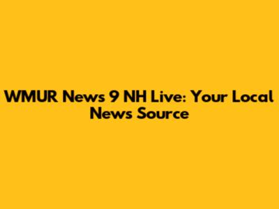 WMUR News 9 NH Live: Your Local News Source