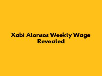 Xabi Alonso's Weekly Wage Revealed