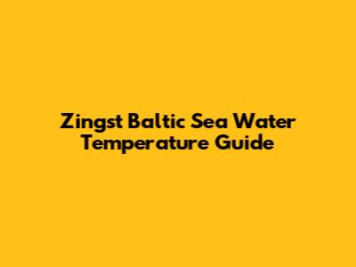 Zingst Baltic Sea Water Temperature Guide